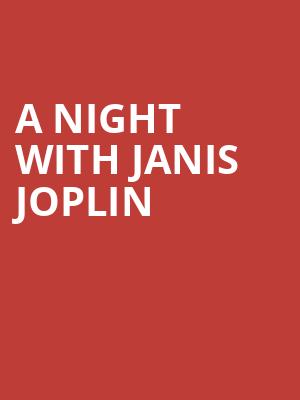 A Night with Janis Joplin at Peacock Theatre